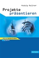 Hedwig Keller, Hedwig Kellner - Projekte präsentieren