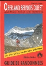 Daniel Anker - Oberland bernois ouest : 50 des plus belles randonnées autour de Gstaad, Lenk, Adelboden, Kandersteg et Beatenberg