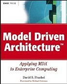 David Frankel, David S Frankel, David S. Frankel - Model Driven Architecture