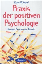 Klaus W Vopel, Klaus W. Vopel - Praxis der positiven Psychologie