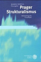 Mare Nekula, Marek Nekula - Prager Strukturalismus/Prague Structuralism