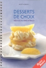 Betty Bossi - Desserts de Choix