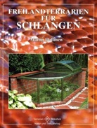 Martin Hallmen - Freilandterrarien für Schlangen