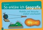 Hans Schmidt, Johannes Schmidt, Rainer Kurka - So erkläre ich Geografie