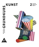 Michael Klant, Josef Walch, Michael Klant, Josef Walch - Grundkurs Kunst - 2: Grundkurs Kunst - Ausgabe 2002 für die Sekundarstufe II