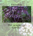 Jürgen Dahl - Der neugierige Gärtner