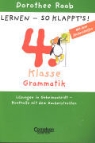 Dorothee Raab, Guido Wandrey - Lernen - So Klappt's! - 4. Klasse: 4. Klasse Grammatik