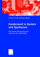 Michael Semmler, Werne Thum, Werner Thum, Werner E. Thum - Kundenwert in Banken und Sparkassen