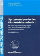 Systemanalyse in der Kfz-Antriebstechnik - Bd.II: Beurteilung von Schwingungen und akustischen Eigenschaften in Fahrzeugantrieben