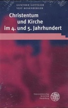 Gunthe Gottlieb, Gunther Gottlieb, Veit Rosenberger - Christentum und Kirche im 4. und 5. Jahrhundert