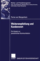 Florian von Wangenheim, Florian Wangenheim, Florian von Wangenheim - Weiterempfehlung und Kundenwert
