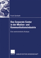 Frank Sambeth - Das Corporate Center in der Medien- und Kommunikationsindustrie