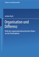 Jochen Koch - Organisation und Differenz