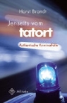 Horst Brandt - Jenseits vom Tatort