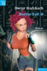 Dieter Hombach - Berlin Evil II