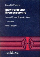 Hans-Rolf Reichel - Elektronische Bremssysteme