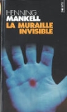 Anna Gibson, Henning Mankell, Henning Mankell, Henning (1948-2015) Mankell, MANKELL HENNING - La muraille invisible