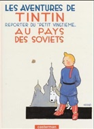 Herge, Hergé - Les Aventures de Tintin: Les aventures de Tintin, reporter du Petit Vingtième, au pays des soviets