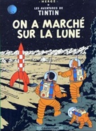 CASTERMAN, Herge, Hergé - Les Aventures de Tintin: Les aventures de Tintin. Vol. 17. On a marché sur la Lune
