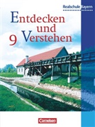 André Ehmann, Dori Beer, Doris Beer, Sabin Billinger, Sabine Billinger, Heik Bruchertseifer... - Entdecken und Verstehen - Realschule Bayern: Entdecken und verstehen - Geschichtsbuch - Realschule Bayern - 9. Jahrgangsstufe
