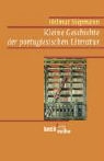 Helmut Siepmann - Kleine Geschichte der portugiesischen Literatur
