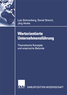 Jörg Henke, Danie Streich, Daniel Streich, Lut Stührenberg, Lutz Stührenberg - Wertorientierte Unternehmensführung