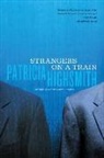 Patricia Highsmith, Patricia Hingsmith - Strangers on a Train