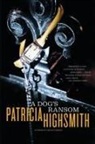 Patricia Highsmith - A Dog's Ransom