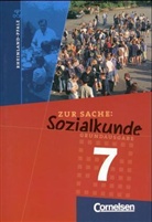 Hagen Schneider - Zur Sache: Sozialkunde für allgemein bildende Schulen. Grundausgabe Rheinland-Pfalz: 7. Schuljahr