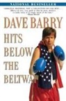 Dave Barry - Dave Barry Hits below the Beltway