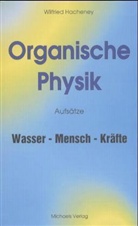 Wilfried Hacheney - Organische Physik
