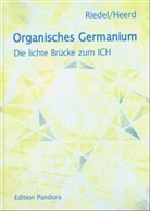 Heerd, Ulrich Heerd, Riede, Riedel, Ellen Riedel - Organisches Germanium