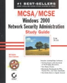 Bill English, Russ Kaufmann - MCSA/MCSE: Windows 2000 Network Security Administration. Study Guide