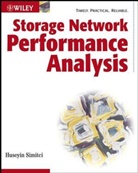 Simitci, H Simitci, Huseyin Simitci, Huseyin (Xiotech Corporation Simitci, Simitci Huseyin - Storage Network Performance Analysis