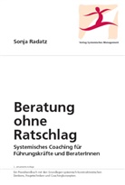Sonja Radatz - Beratung ohne Ratschlag