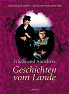 Sabine Bulthaup, Sabine Bulthaupt, Dietma Wischmeyer, Dietmar Wischmeyer - Frieda & Anneliese