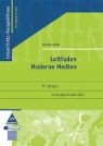 Martin Kohn - Leitfaden Moderne Medien