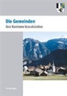"Die Südostschweiz", Die Südostschweiz - 200 Jahre Kanton Graubünden - Die Gemeinden des Kantons Graubünden