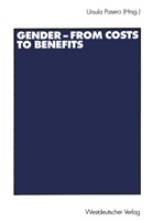 Gender Pasero, Ursul Pasero, Ursula Pasero - Gender - from Costs to Benefits