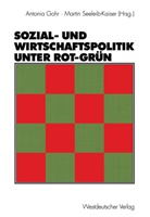 Antonia Gohr, Antoni Gohr, Antonia Gohr, Seeleib-Kaiser, Seeleib-Kaiser, Martin Seeleib-Kaiser - Sozial- und Wirtschaftspolitik unter Rot-Grün