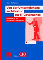 Klaus D Niemann, Klaus D. Niemann - Von der Unternehmensarchitektur zur IT-Governance