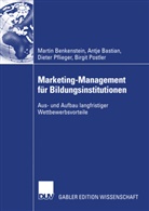 Ank Bastian, Anke Bastian, Marti Benkenstein, Martin Benkenstein, Dieter Pflieger, Birgit Postler - Marketing-Management für Bildungsinstitutionen