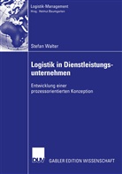 Stefan Walter - Logistik in Dienstleistungsunternehmen