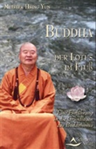 Hsing Yun, Hsing Yun (Meister) - Buddha, Der Lotus im Fluss