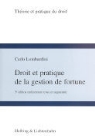 Carlo Lombardini - Droit et pratique de la gestion de fortune