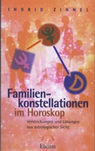 Ingrid Zinnel - Familienkonstellationen im Horoskop