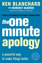 Ken Blanchard, Kenneth Blanchard, Kenneth H. Blanchard, Margret McBride - The One Minute Apology