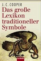 J. C. Cooper, J.C. Cooper - Das große Lexikon traditioneller Symbole