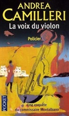 Andrea Camilleri - Une enquête du commissaire Montalbano. La voix du violon