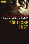 Frank-Rainer Schurich - Tödliche Lust